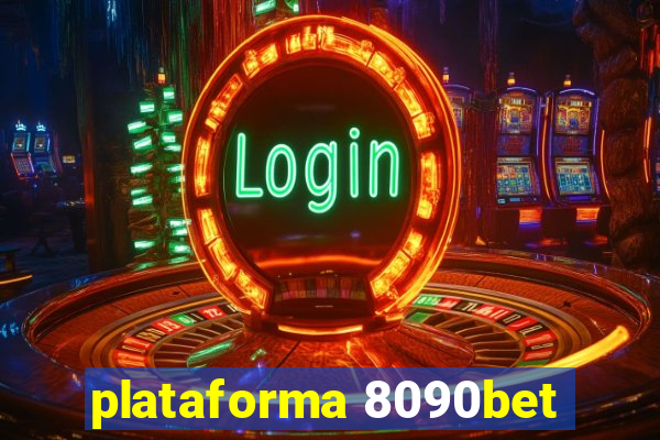 plataforma 8090bet